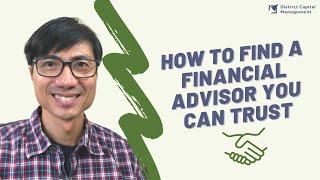 Financial Advisor: How to find one you can trust!