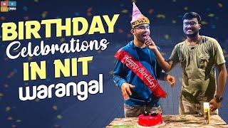 Rewind ⏪ to Last 20 Days | Ashish's Birthday Celebrations at NIT Warangal | Sai Charan Malyala