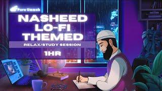 [Lofi theme] Nasheed for Sleep/Study Sessions - Beautiful Nasheed