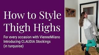 How to Wear Thigh Highs for every Occasion with VienneMilano: CLAUDIA Matte Stockings