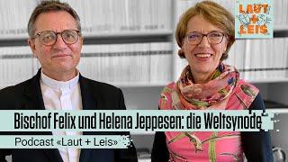 Bischof Felix Gmür und Helena Jeppesen über die Weltsynode