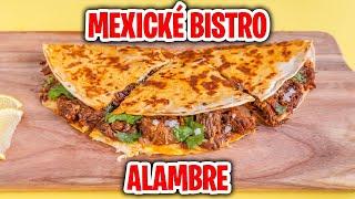 Bistro Alambre a POŘÁDNÁ MEXICKÁ NÁLOŽ JÍDLA!