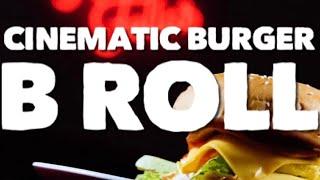 Cinematic Video “Burger By Goodfella” | B ROLL | Daniel Schiffer inspired