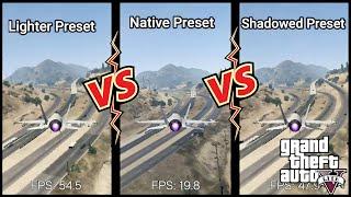 Native VS Lighter VS Shadow: GTA 5 Lite Benchmarks FPS testing