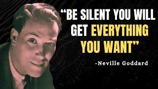 BE SILENT AND ACT AS IF YOU HAVE NOTHING TO LOSE - Neville Goddard Motivation