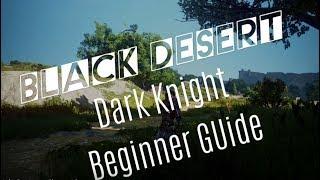 BDO Dark Knight Beginner Classguide [GERMAN]