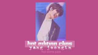 hot editing clips/scene pack - yang jeongin