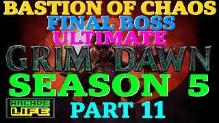 Grim Dawn | Season 5 | Bastion of Chaos final boss in Ultimate | Hardcore | June 2023