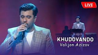 Valijon Azizov - Khudovando ( Live Performance 2023)