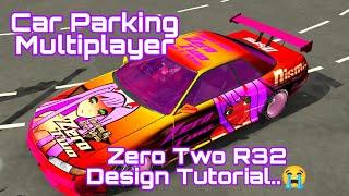 Car Parking Multiplayer, Zero two R32 Tutorial......