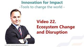 22. Ecosystem Disruption and Change