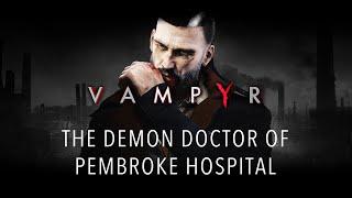 Vampyr - Goodbye Sister, And Goodbye Whitechapel | Part 7