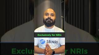 SBNRI for NRIs: Investment and Taxation Made Easy #nri #investment #nritaxation