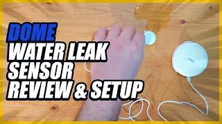 Dome Water Leak Sensor  - Review & Setup