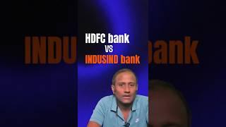 HDFC bank VS INDUSIND bank