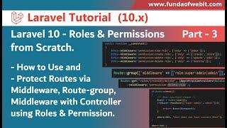 Part 3/3 - How to use Roles and Permissions to protect routes with middleware in Laravel 10