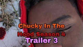 Chucky In The Hood Season 4 ( Official Trailer 3)
