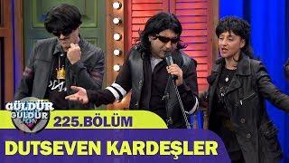 Güldür Güldür Show 225.Bölüm - Dutseven Kardeşler