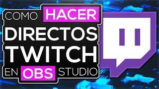 La MEJOR CONFIGURACIÓN de OBS para hacer DIRECTOS en TWITCH sin LAG 