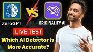 ZeroGPT Vs Originality AI: Which AI Detector Is More Accurate? | Technical Berwal