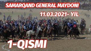 JOMBOY GENERAL MAYDONI 11.03.2021-YIL ULOQ KOPKARI 1- QISMI. КУПКАРИ 2021