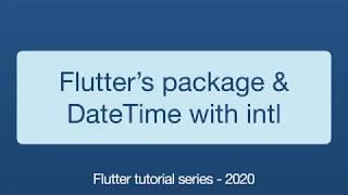 09-Flutter basics-Add packages and format DateTime with intl