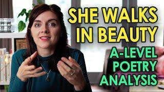 She Walks In Beauty by Lord Byron || A-Level Poetry Analysis