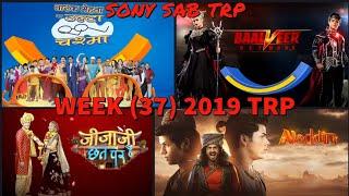 Sony sab all shows TRP week (37) 2019 (Bollywood spoiler)