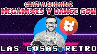 JUEVES RETRO  Charlamos con @DJ90 sobre los MEGAMIX, música DANCE y más