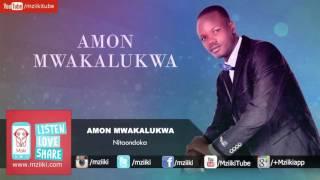 Nitaondoka | Amon Mwakalukwa | Official Audio