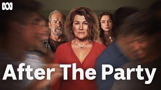 Official Trailer | After The Party | ABC TV + iview