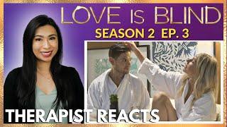 Therapist Reacts to Love is Blind - Review of Season 2, Episode 3