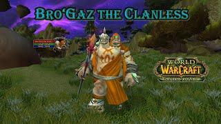 World of Warcraft Bro'Gaz the Clanless