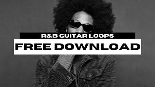 ROYALTY FREE R&B GUITAR LOOP KIT/SAMPLE PACK 2025