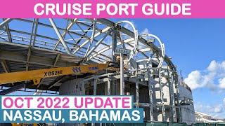 Oct 2022 Update: Nassau (Bahamas) Cruise Port Guide