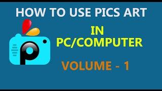 How to use Pics Art in PC (Computer - Laptop)