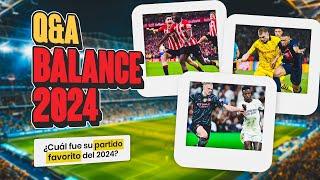 ¿MEJOR PARTIDO DE 2024? ¿TOP3 IRRUPCIONES? ¿EL CAMBIO TÁCTICO DEL AÑO?