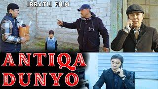 ANTIQA DUNYO - IBRATLI FILM | АНТИҚА ДУНЁ - ИБРАТЛИ ФИЛЬМ