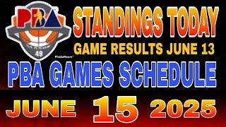 PBA Standings today as of June 13, 2025 | Pba Game results | Pba Schedule June 15, 2025