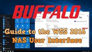 Buffalo WSS2016 NAS - A Guide to The User Interface of Windows Server 2016