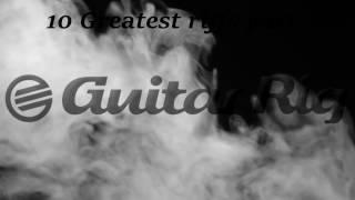 10 Greatest Guitar Riffs with Guitar Rig 5 (part 2)