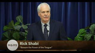 "Beware the Power of the Tongue" by Rick Shabi - May 18, 2024