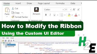 How to Customize the Excel Ribbon Using the Custom UI Editor