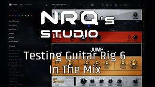 Testing Guitar Rig 6 in a Metal Mix