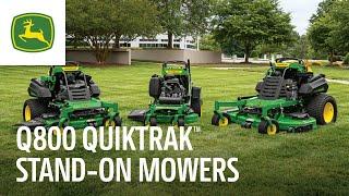 Q800 Series QuikTrak™ Stand-On Mowers | John Deere