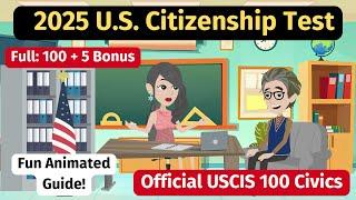 2025 U.S. Citizenship Test - Official USCIS 100 Civics Questions Complete Guide Explained