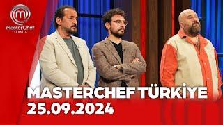 MasterChef Türkiye | 25.09.2024 @masterchefturkiye