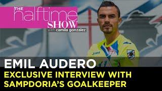 Emil Audero Sampdoria English Interview I Goal®