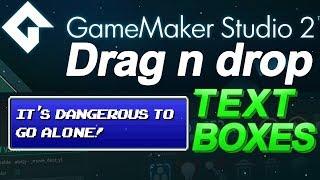 GameMaker Studio: Text Boxes Tutorial - (DnD) Drag and Drop