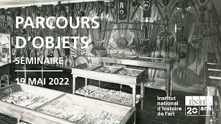 Séminaire l Parcours d'objets : Les regalia d’Abomey